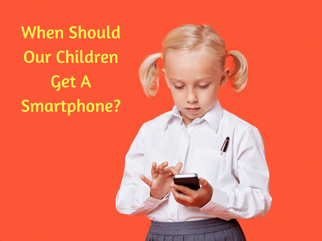 What Age Should You Buy Your Child a Smartphone?